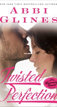Twisted Perfection - Rosemary Beach 5 - Abbi Glines - English