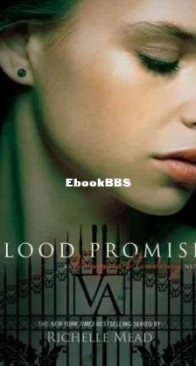 Blood Promise - Vampire Academy 4 - Richelle Mead - English