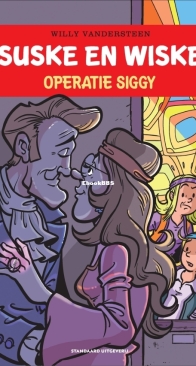 Suske en Wiske - Operatie Siggy - Issue 345 - Standaard Uitgeverij 2018 - Willy Vandersteen - Dutch