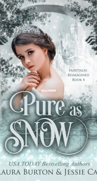 Pure as Snow - Fairytales Reimagined 04 - Laura Burton - English