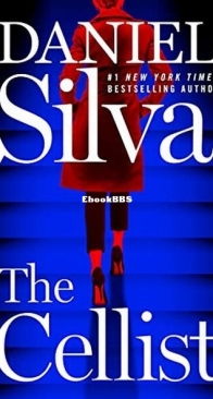 The Cellist - Gabriel Allon 21 - Daniel Silva - English