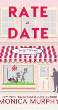 Rate a Date - Dating 5 - Monica Murphy - English