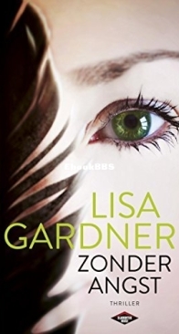 Zonder Angst - Detective D.D. Warren 8 - Lisa Gardner - Dutch