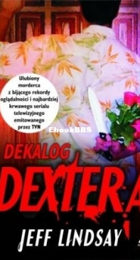 Dekalog Dextera - Dexter 2 - Jeff Lindsay - Polish