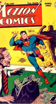 Action Comics 107 - DC Comics - Jerry Siegel,Joe Shuster - April  1947 - English