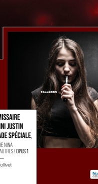 L'Affaire Nina et Les Autres - Commissaire Santini Justin Brigade Speciale 1 - Alain Jollivet - French