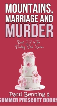 Mountains, Marriage And Murder - Darling Deli Mystery 23 - Patti Benning - English