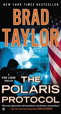 The Polaris Protocol - Pike Logan 05 - Brad Taylor  2014 English