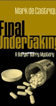 Final Undertaking - A Burryin' Barry Mystery 4 - Mark de Castrique - English