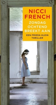Zondagochtend Breekt Aan - Frieda Klein 7 - Nicci French - Dutch