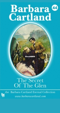 The Secret of the Glen - Eternal Collection 44 - Barbara Cartland - English