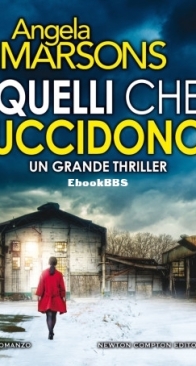 Quelli Che Uccidono - D.I. Kim Stone 7 - Angela Marsons - Italian