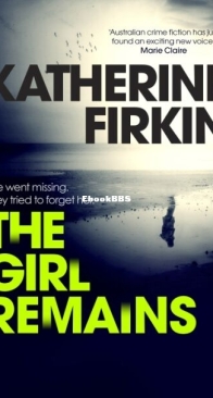 The Girl Remains - Detective Corban 2 - Katherine Firkin - English