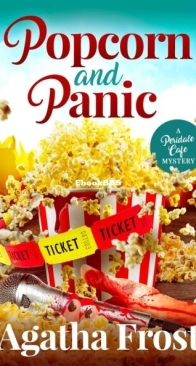 Popcorn and Panic - Peridale Cafe 24 - Agatha Frost - English