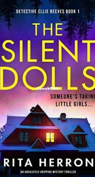 The Silent Dolls - Detective Ellie Reeves 1 - Rita Herron - English