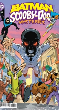 The Batman And Scooby-Doo Mysteries v1 04 (of 12) - DC Comics 2021 - Ivan Cohen - English