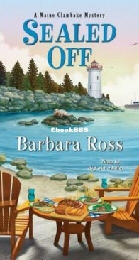 Sealed Off - Maine Clambake Mystery 08 - Barbara Ross - English