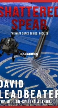 Shattered Spear - Matt Drake 29 - David Leadbeater - English
