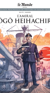 Les Grands Personnages de l'Histoire en Bandes Dessinées 92 - L'Amiral Tōgō Heihachirō - Glénat 2022 - French