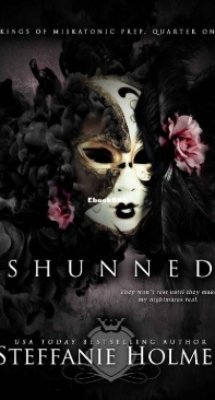 Shunned - Kings of Miskatonic Prep 01 - Steffanie Holmes - English