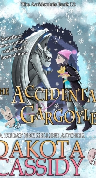 The Accidental Gargoyle - The Accidentals 12 - Dakota Cassidy - English