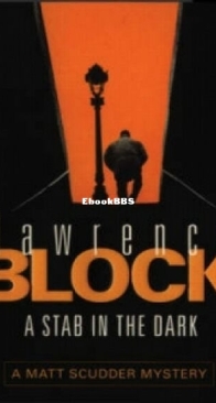 A Stab in the Dark - A Matthew Scudder Mystery 4 - Lawrence Block - English