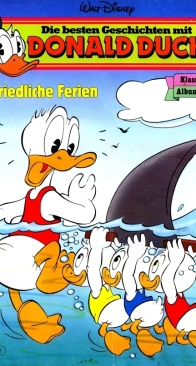 Die Besten Geschichten mit Donald Duck - Klassik Album 22 - Friedliche Ferien - Ehapa 1990 - German