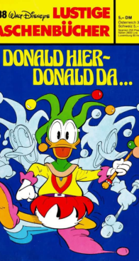 Lustiges Taschenbuch 38 - Donald Hier - Donald da - Ehapa Verlag 1976 - German
