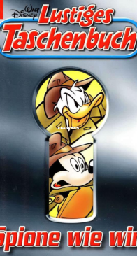 Lustiges Taschenbuch 347 -  Spione Wie Wir! - Ehapa Verlag 2006 - German