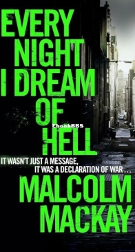 Every Night I Dream of Hell - Glasgow Underworld 5 - Malcolm Mackay - English