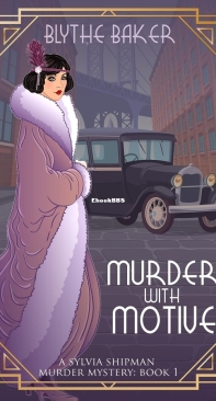 Murder With Motive - Sylvia Shipman Murder Mystery 01 - Blythe Baker - English