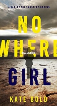 Nowhere Girl - Harley Cole FBI Suspense Thriller 5 - Kate Bold - English