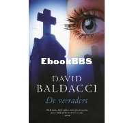 De Verraders - De Camel Club 3 - David Baldacci - Dutch