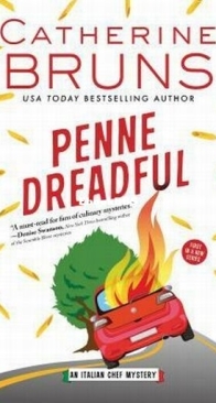 Penne Dreadful - Italian Chef Mystery 1 - Catherine Bruns - English