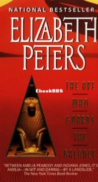 The Ape Who Guards the Balance  - [Amelia Peabody 10] - Elizabeth Peters 1998 English