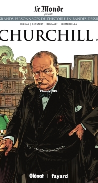 Les Grands Personnages de l'Histoire en Bandes Dessinées 14 - Churchill 02 - Glénat 2019 - French