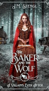 The Baker And The Wolf - J. M. Stengl - English