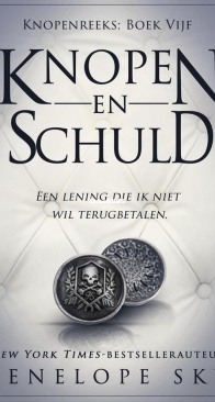Knopen en Schuld - Knopenreeks 5 - Penelope Sky - Dutch