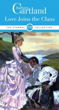 Love Joins the Clans - Eternal Collection 209 - Barbara Cartland - English
