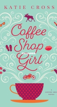Coffee Shop Girl - Coffee Shop 1 - Katie Cross - English