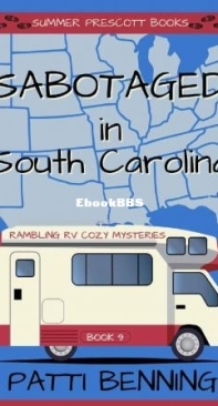 Sabotaged In South Carolina - Rambling RV Cozy Mysteries 09 - Patti Benning - English