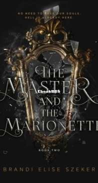 The Master and The Marionette - The Pawn and The Puppet 2 - Brandi Elise Szeker - English