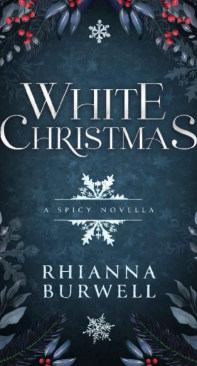 White Christmas - Rhianna Burwell - English