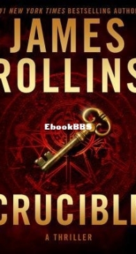 Crucible - Sigma Force 14 - James Rollins - English