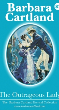 The Outrageous Lady - Eternal Collection 87 - Barbara Cartland - English