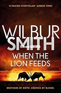 When the Lion Feeds - Courtney 1 - Wilbur Smith - English