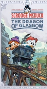 Scrooge McDuck: The Dragon of Glasgow - Fantagraphics Books, Inc. - 2023 - 07- 25 - English