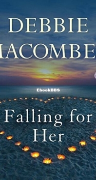 Falling for Her - Rose Harbor 3.5 - Debbie Macomber - English