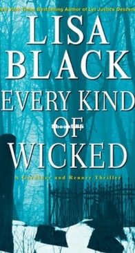 Every Kind of Wicked - A Gardiner and Renner Thriller 6 - Lisa Black - English
