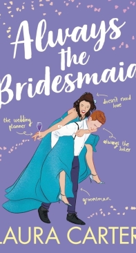 Always the Bridesmaid - Brits in Manhattan 04 - Laura Carter - English